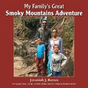 My Family's Great Smoky Mountains Adventure