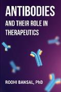 Antibodies and their role in therapeutics