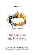 The Christian and his crowns