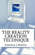 The Reality Creation Technique