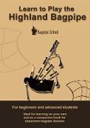 Learn to play the Highland Bagpipe