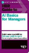 HBR Guide to AI Basics for Managers