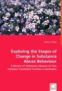 Exploring the Stages of Change in Substance Abuse Behaviour