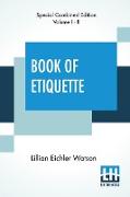 Book Of Etiquette (Complete): Complete Edition Of Two Volumes, Vol. I. - Ii