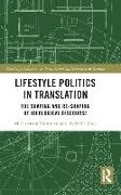Lifestyle Politics in Translation