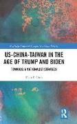 US-China-Taiwan in the Age of Trump and Biden