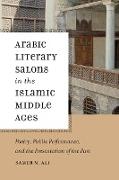 Arabic Literary Salons in the Islamic Middle Ages