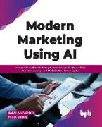 Modern Marketing Using AI