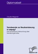 Trendwende zur Reurbanisierung in Leipzig?