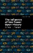 The Influence of Sea Power Upon History