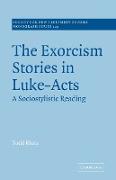 The Exorcism Stories in Luke-Acts