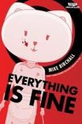 Everything Is Fine Volume One: A Webtoon Unscrolled Graphic Novel