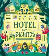Hotel Para Bichitos, El
