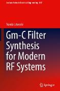 Gm-C Filter Synthesis for Modern RF Systems