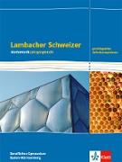 Lambacher Schweizer Mathematik Berufliches Gymnasium Jahrgangsstufe. Grundlegendes Anforderungsniveau. Schulbuch Klasse 12/13. Ausgabe Baden-Württemberg