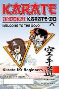 Karate - Welcome to the Dojo. Jindokai Karate-Do Edition