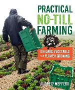 Practical No-Till Farming