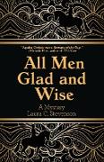 All Men Glad and Wise