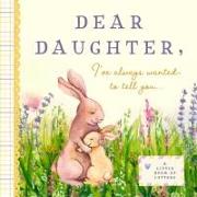 DEAR DAUGHTER IVE ALWAYS WANTED TO TELL
