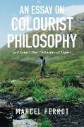 An Essay on Colourist Philosophy