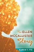 The Ellen McCallister Story