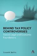 Behind Tax Policy Controversies