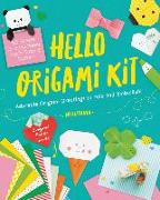 Hello Origami Kit: Adorable Origami Greetings to Fold and Embellish, Includes Paper, Washi Tape & Stickers