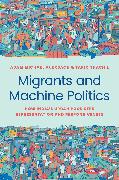 Migrants and Machine Politics