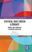 Critical Race Media Literacy