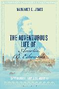 The Adventurous Life of Amelia B. Edwards