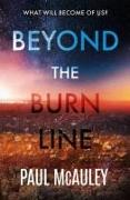 Beyond the Burn Line