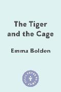 The Tiger and the Cage