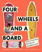 Four Wheels and a Board