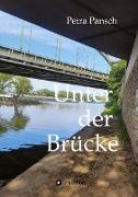 Unter der Brücke