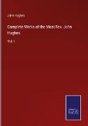 Complete Works of the Most Rev. John Hughes