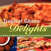 Tropical Ghana Delights