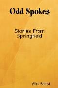 Odd Spokes Stories from Springfield