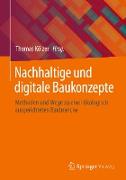 Nachhaltige und digitale Baukonzepte