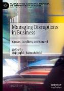 Managing Disruptions in Business