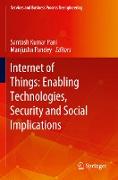 Internet of Things: Enabling Technologies, Security and Social Implications