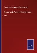 The complete Works of Thomas Brooks