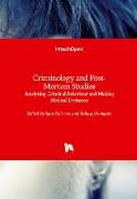 Criminology and Post-Mortem Studies