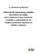 Colección de documentos inéditos del archivo de Indias