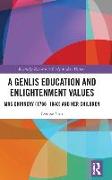 A Genlis Education and Enlightenment Values