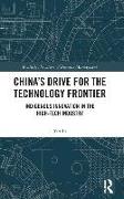 China’s Drive for the Technology Frontier