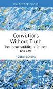 Convictions Without Truth