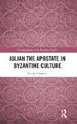 Julian the Apostate in Byzantine Culture