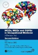MCQs, MEQs and OSPEs in Occupational Medicine