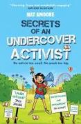 Secrets of an Undercover Activist