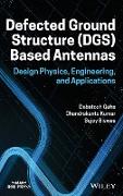 Defected Ground Structure (DGS) Based Antennas